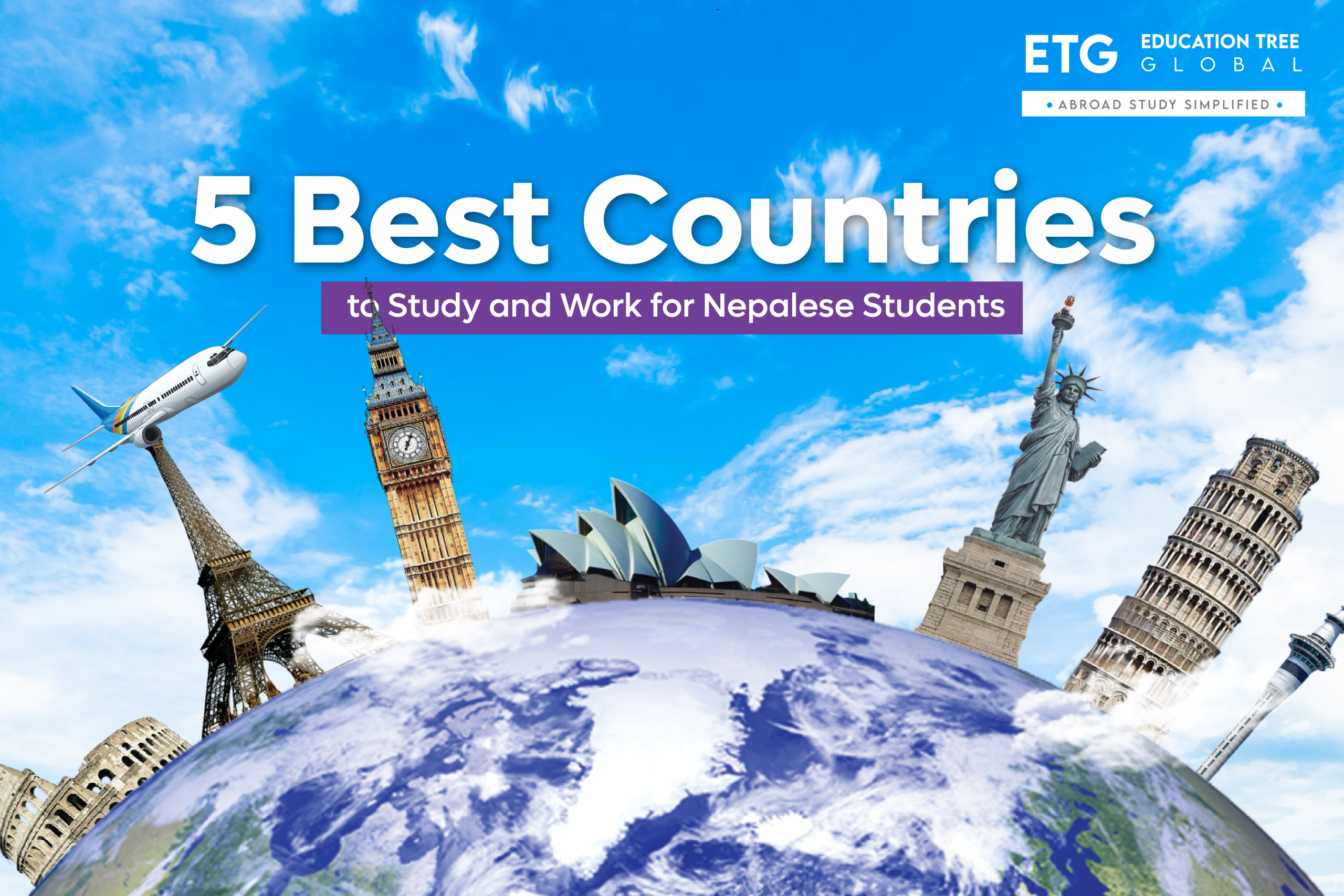 5 Best Countries to Study and Work for Nepalese Students